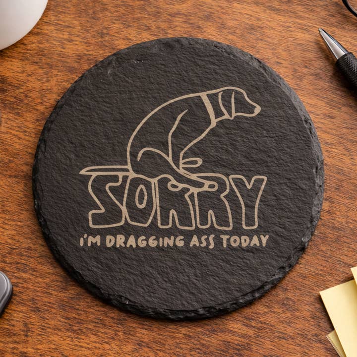 Dragging Ass Sandstone Coaster for wholesale by Quintessence