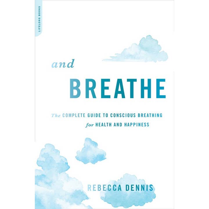 And Breathe: The Complete Guide to Conscious Breathing for wholesale by Microcosm Publishing & Distribution