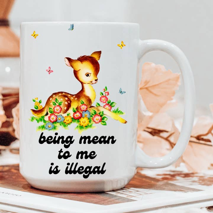 Retro Being Mean To Me Is Een Illegale Mok voor wholesale door Ace the Pitmatian Co