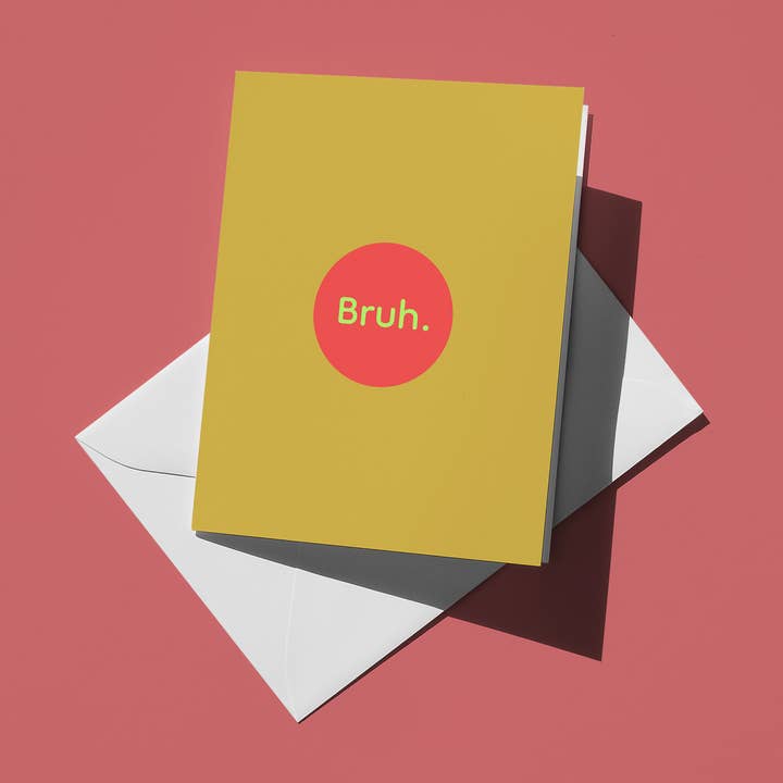 Bruh Stylish Blank Note Card for wholesale by Henny Penny Studio