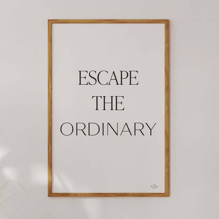 Impression typographique Escape the Ordinary Style minimaliste pour la vente par MoonGlowStationery