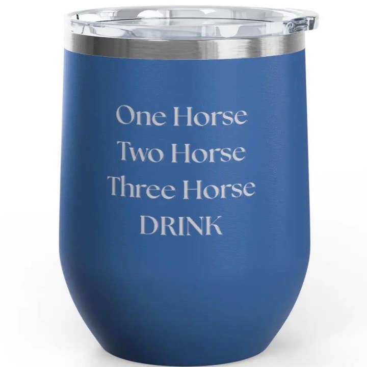 Wine Tumbler, 12 oz. - One Horse/Drink for wholesale by un.sus.tain.a.ble equestrian