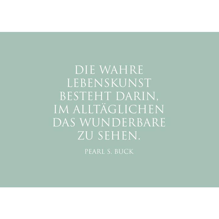 WUNDERWORT by Angela Gwinner – Großhandel Postkarten – Postkarte "Die wahre Lebenskunst…"
