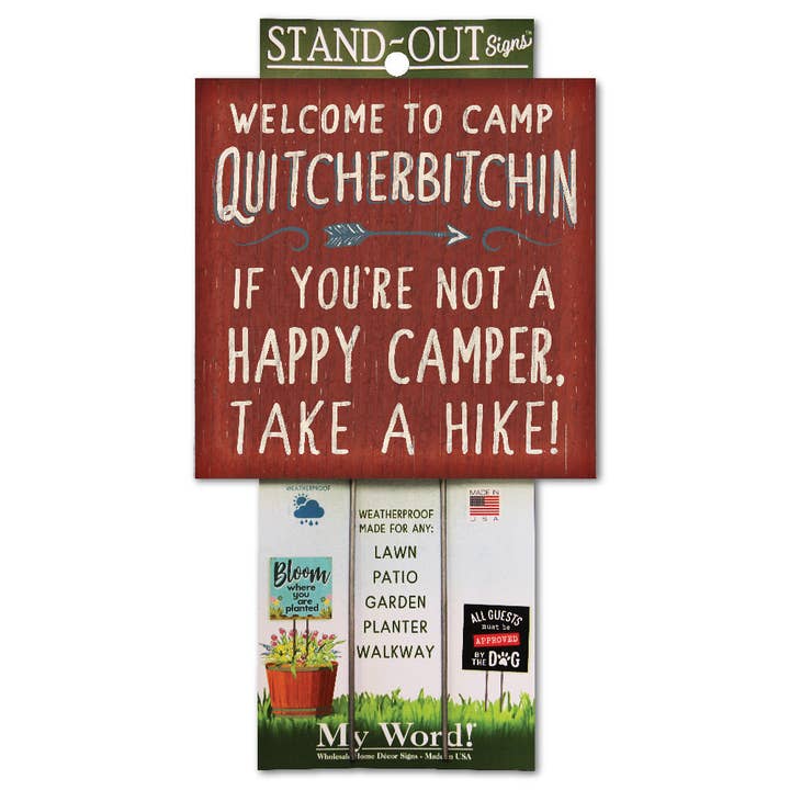 Bienvenue au Camp Quitcherbitchin - Stand-Out Signs™ Sq qqz pour la vente par ST Creations