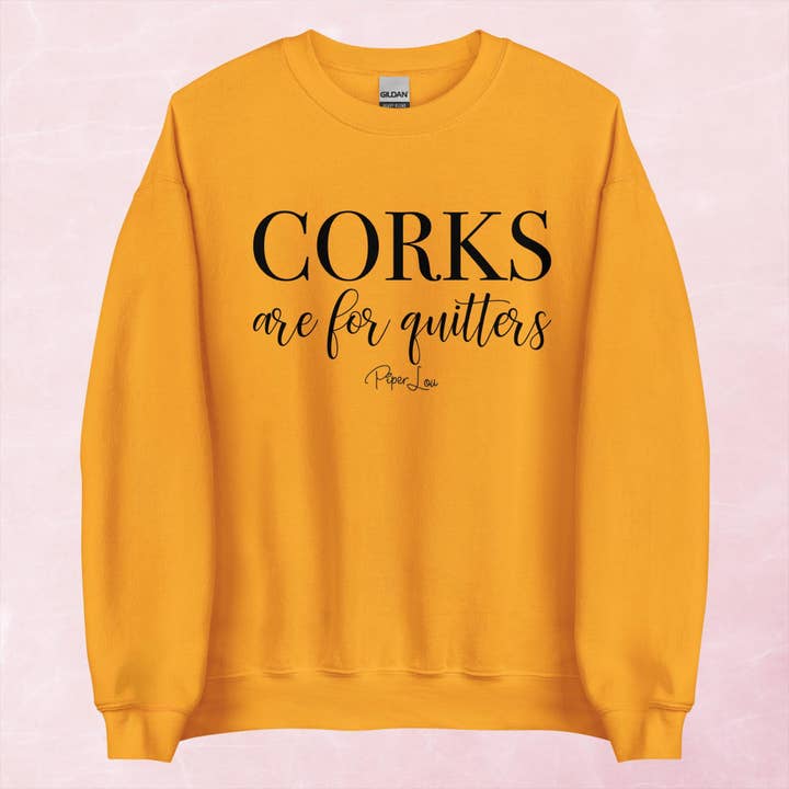Piper Lou Collection - Wholesale Graphic Sweatshirt - Women's - Corks Are For Quitters Graphic Crewneck Sweatshirt5