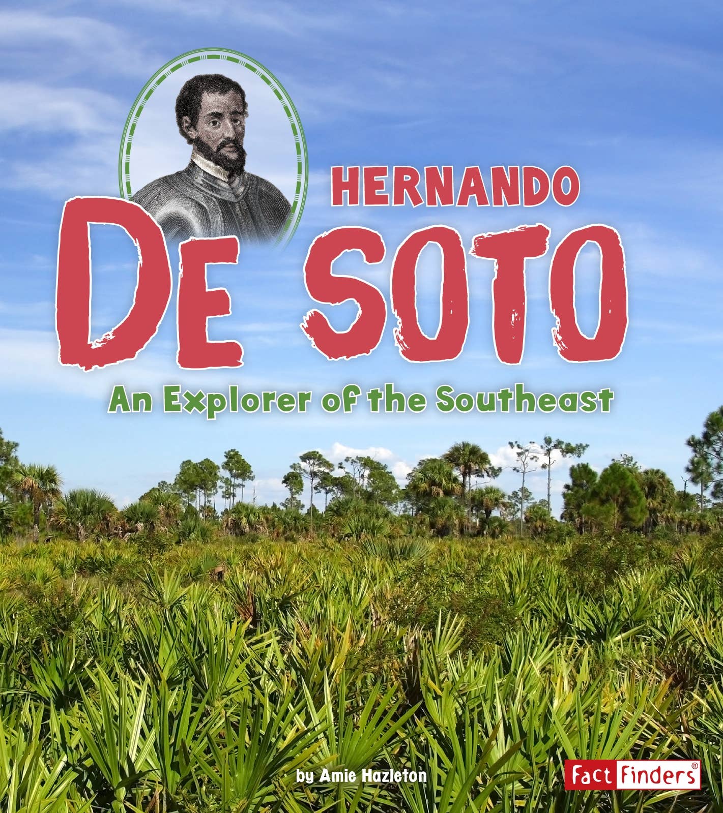 Capstone - Wholesale Biography & Memoir - Hernando de Soto0