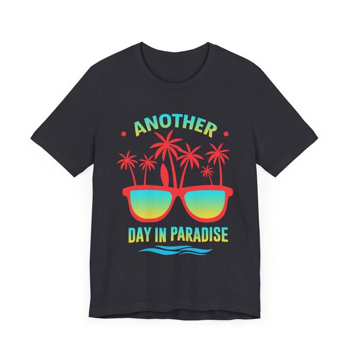 RC'nSONS - Wholesale Screen Printed T-Shirt - Unisex - Another Day In Paradise Unisex Tee75