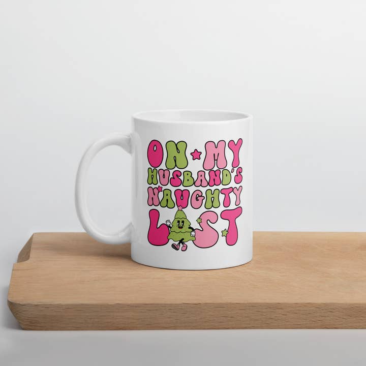On My Husband's Naughty List Mug for wholesale by Jetpack Mugs