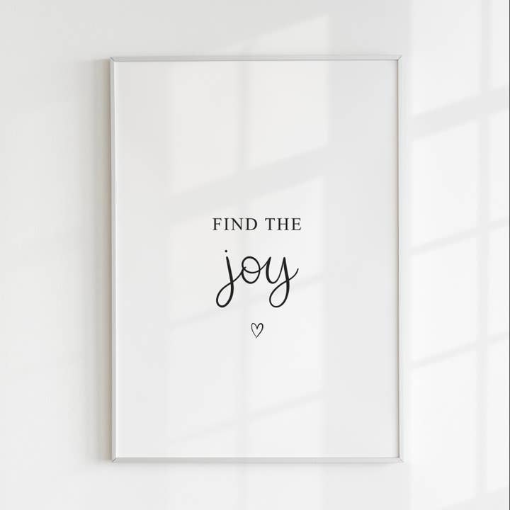 Stampa Find The Joy per la vendita all'ingrosso da parte di Kalm Lettering