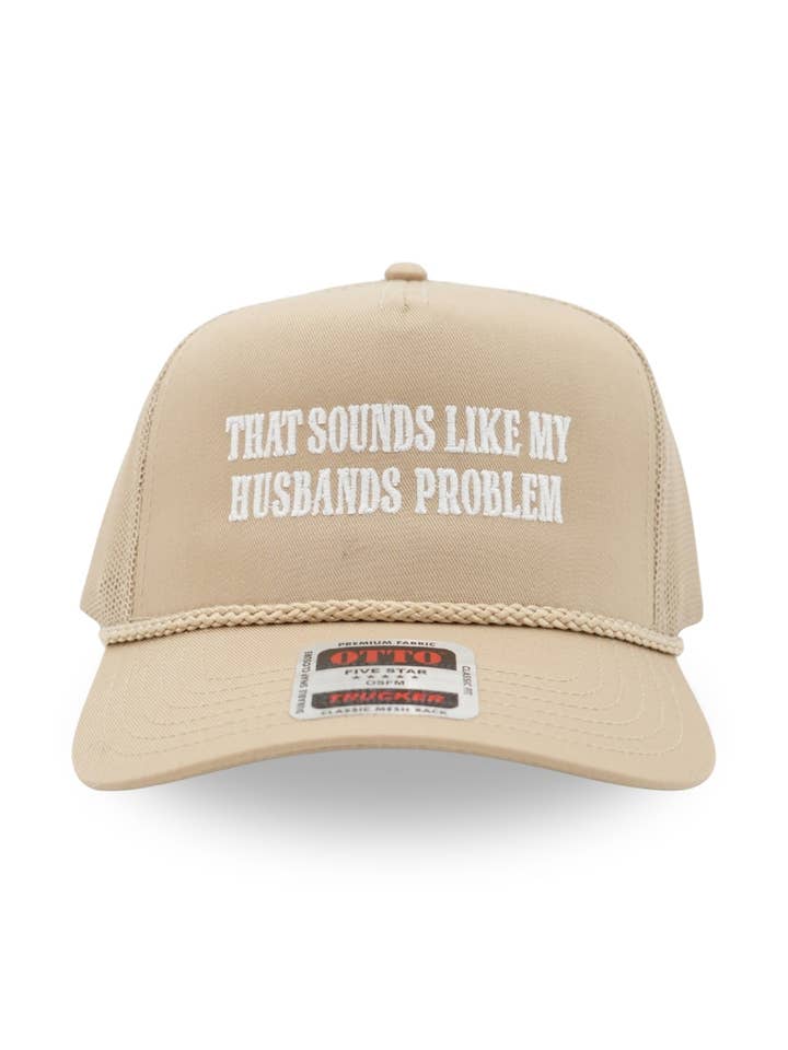 That Sounds Like My Husbands Problem for wholesale by The Brim Reapers