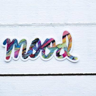 Autocollant humeur pour la vente par Roam Wild Designs