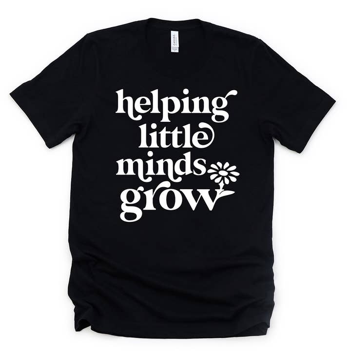 Helping Little Minds Grow Teacher T-Shirt Teaching Tee Shirt for wholesale by Zoe Creative Co