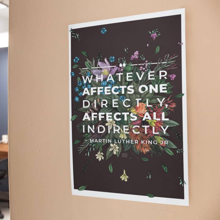 Transpainter - Wholesale Art Print - Martin Luther King Quote Poster | Floral Diversity Art Print2