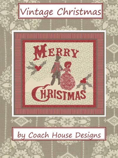 Vintage Christmas Quilt Pattern for wholesale by Coach House Designs
