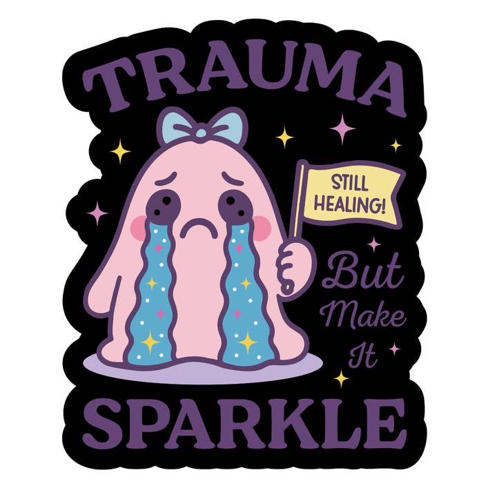Trauma nog aan het helen maar laat het schitteren sticker voor wholesale door Stick to it creations