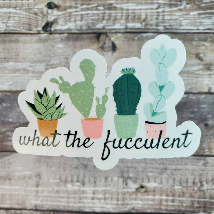 Sticky Bunny Stickers - Wholesale Sticker - What The Fucculent Sticker, Succulent Sticker, Funny Sticker for Plant Lover1