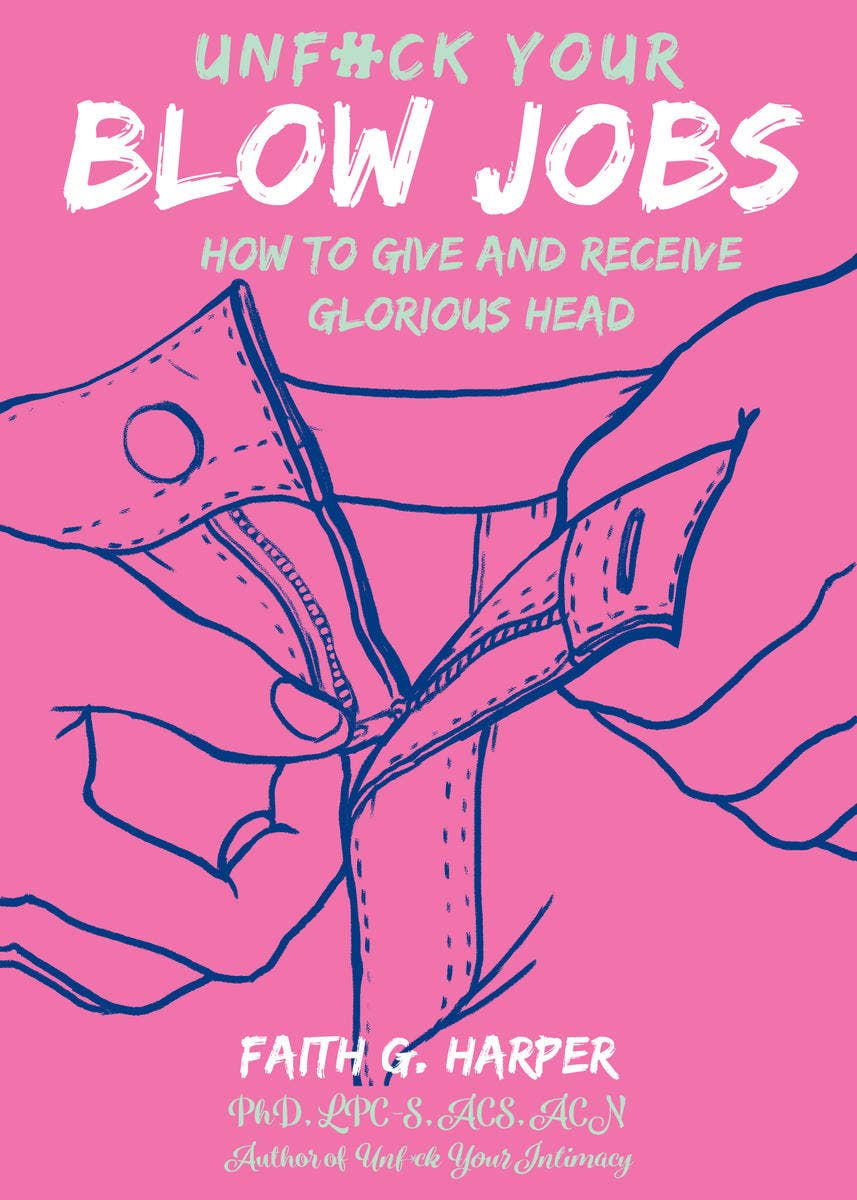 Microcosm Publishing & Distribution - Wholesale Romance Novel - Unfuck Your Blow Jobs: How to Give and Receive Glorious Head4