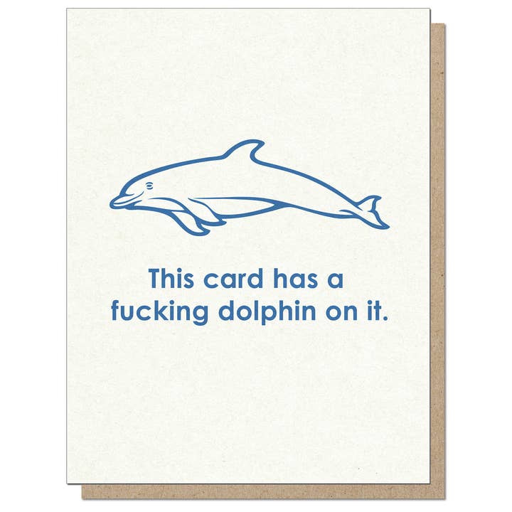 Fucking Dolphin On It Card for wholesale by Guttersnipe Press Greetings
