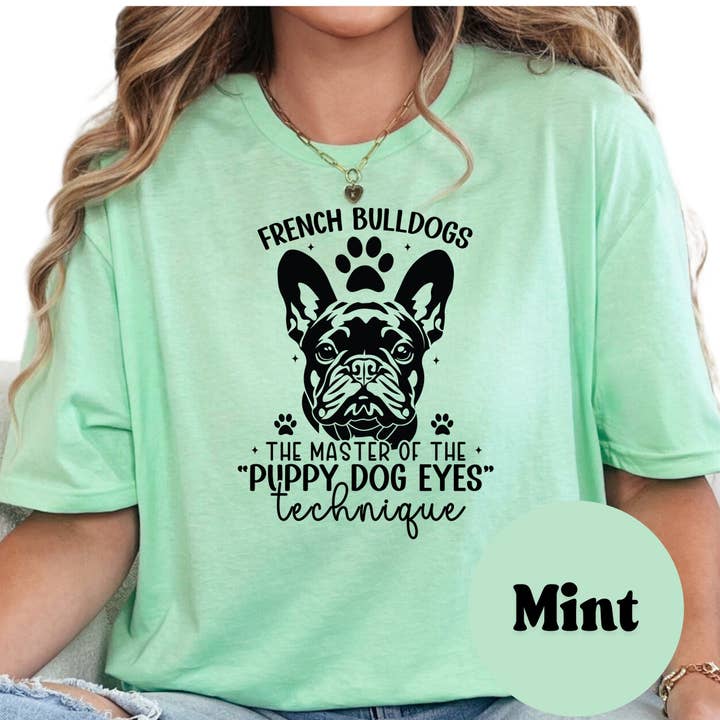 T-shirt Yeux de Chiot Bouledogue Français, Tee-shirt Maman de Frenchie Mignon, Maître des Yeux de Chiot T-shirt Graphique, Cadeau pour Amoureux des Animaux, T-shirt Unisexe Chien pour la vente par Epic Life - Designed
