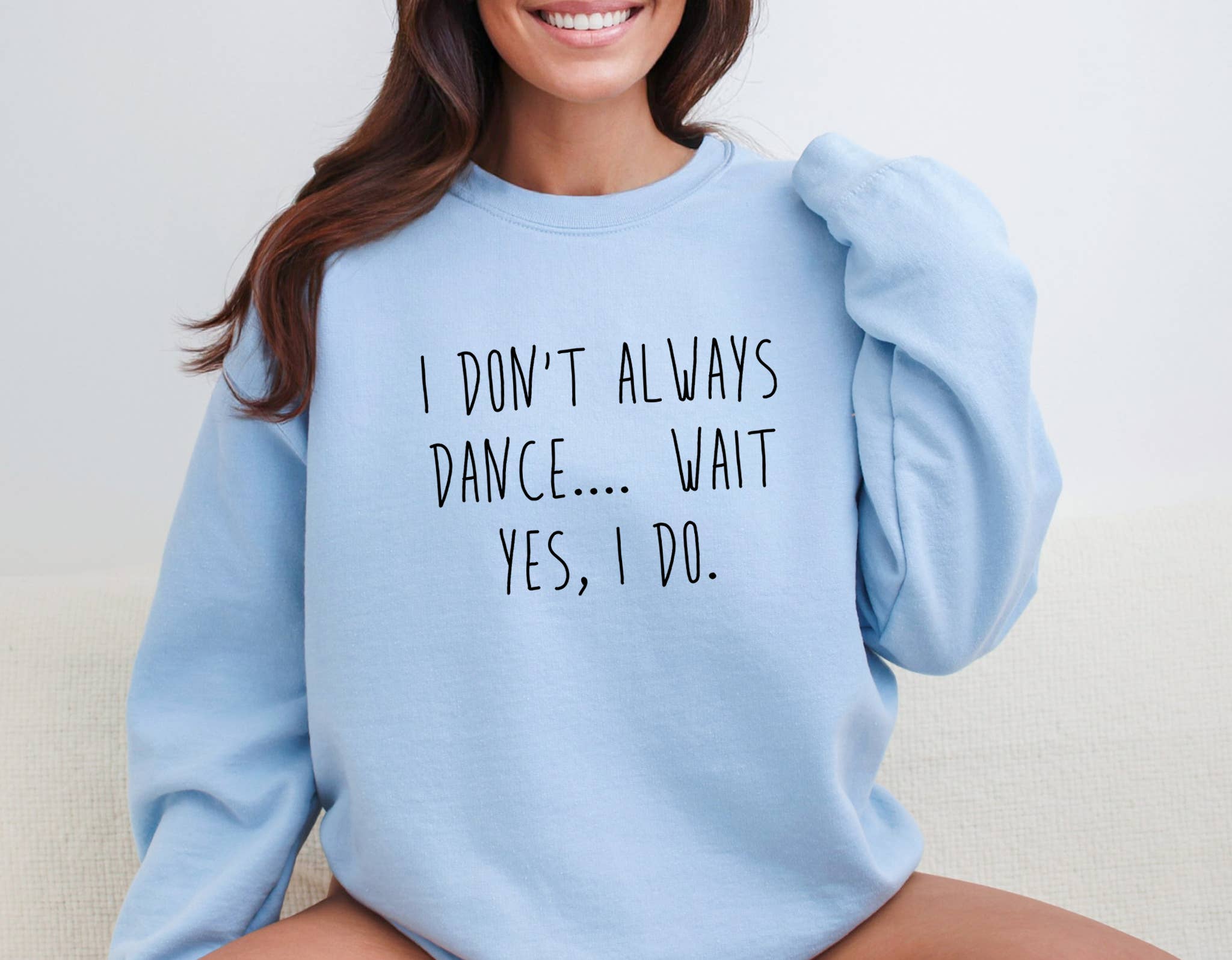 Tee Story - Venta al por mayor Sudadera con capucha - Mujer - Sudadera con capucha I Don't Always Dance, sudadera de bailarina, capucha de baile3
