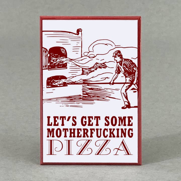 Rx Letterpress - Vendita all'ingrosso Calamite - Prendiamo un po' di fottuta pizza! | Regalo per un amico pazzo0