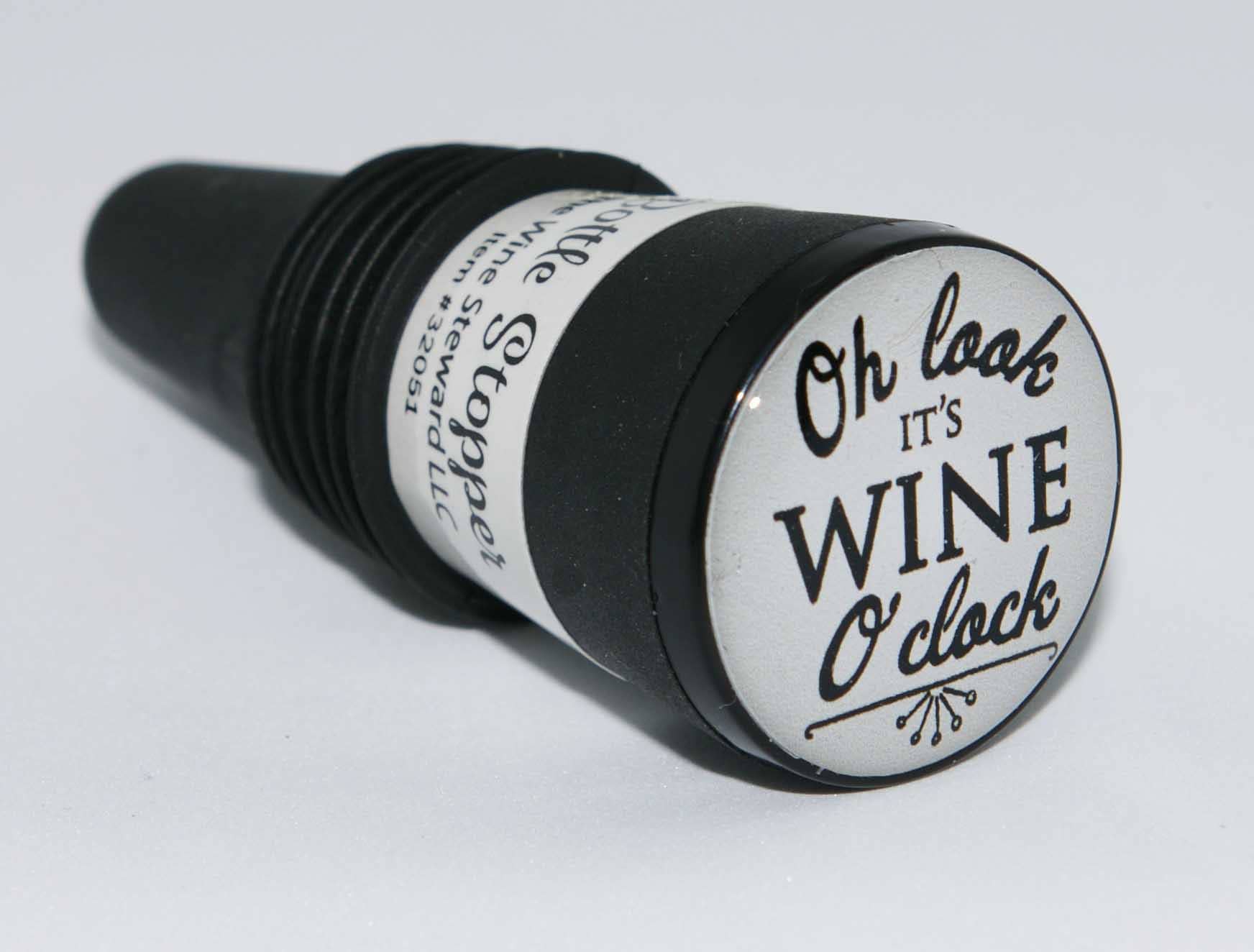 The Wine Steward LLC - Wholesale Wine stopper - Oh Look it's Wine O'clock Bottle Stopper