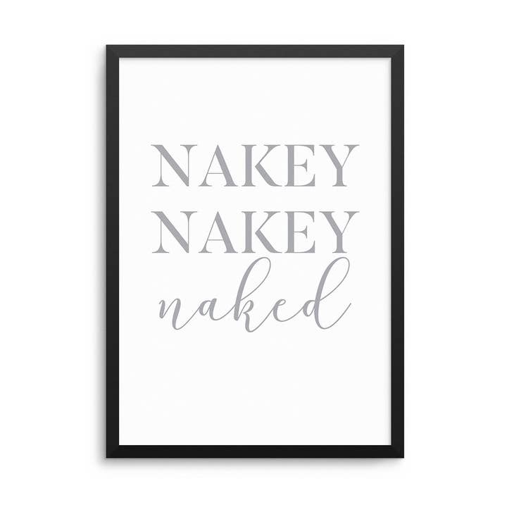 Nakey Nakey Naked Print for wholesale by D'LUXE PRINTS
