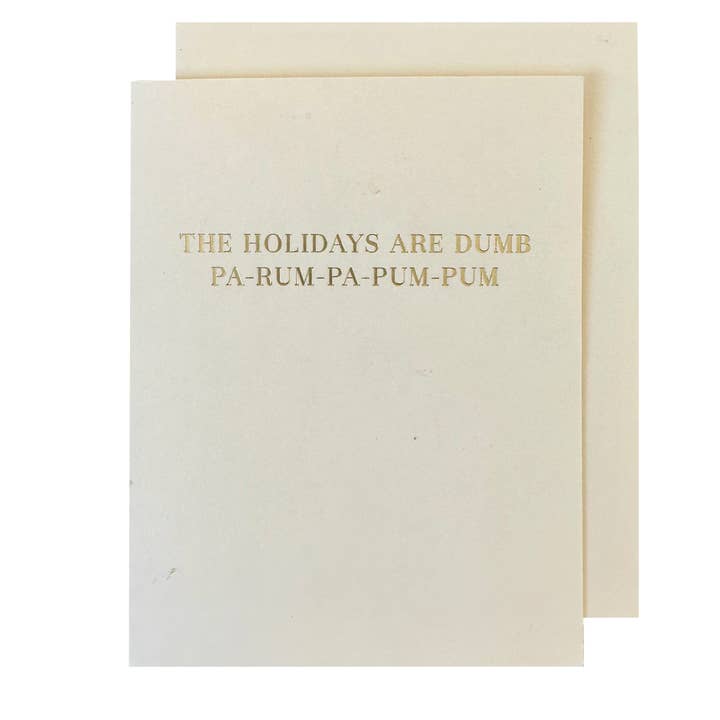 Carte de vœux Holidays Are Dumb pour la vente par The Social Type