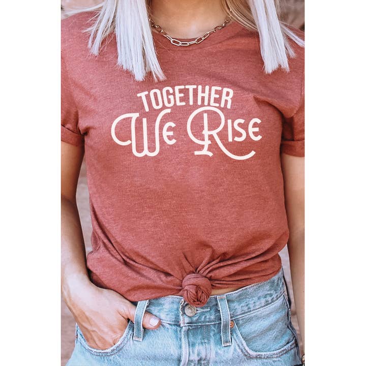 Kissed Apparel - Wholesale Screen Printed T-Shirt - Women's - Together We Rise Inspirational Graphic Tee4