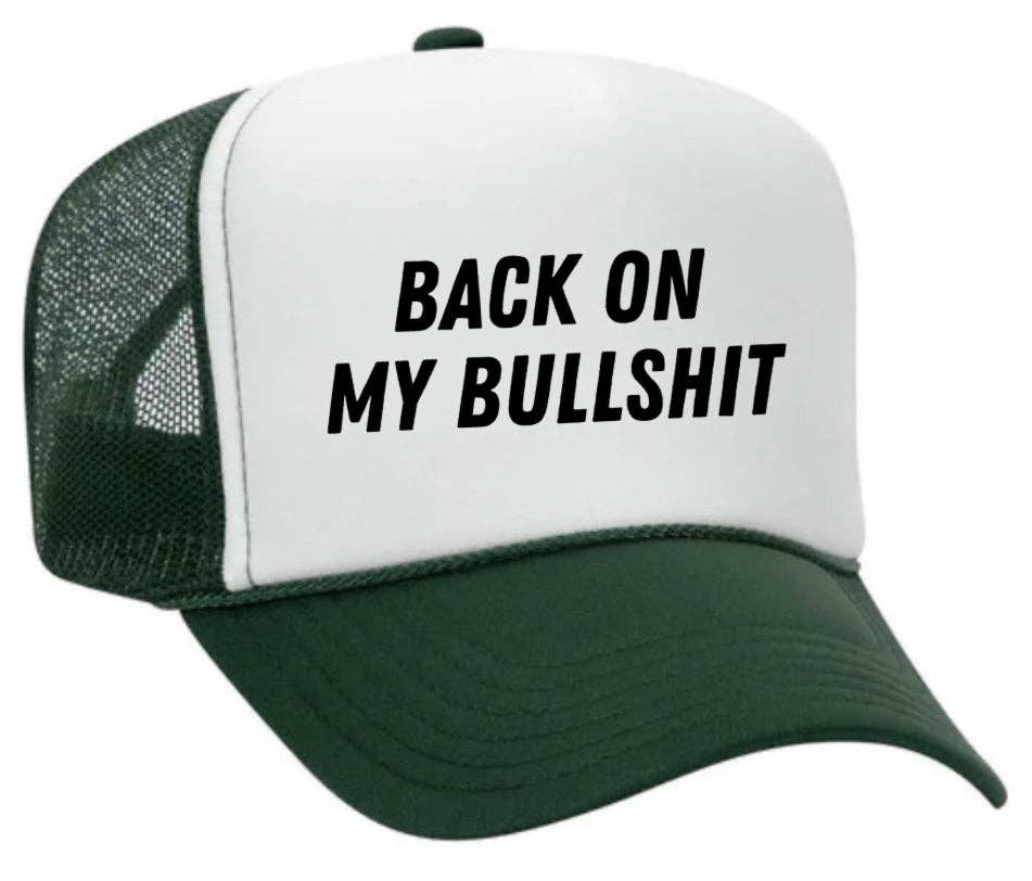 Inappropriate Trucker Hats - Wholesale Trucker Hat - Unisex - Back On My Bullshit Trucker Hat25