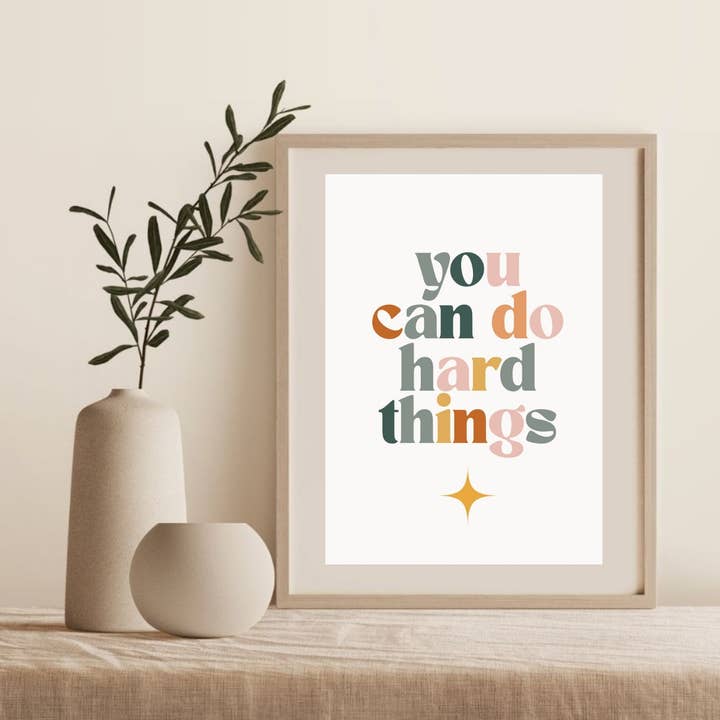 We Can Do Hard Things A4 Print for wholesale by Adventures of Betty