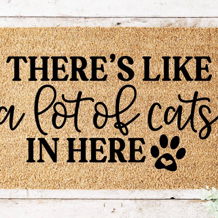 There's Like a lot of Cats in Here Doormat for wholesale by Polly and Paisley