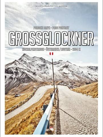 Großglockner Porsche Drive - Pass Portrait : Hochalpenstrasse - Österreich/Austria - 2504 M by Stefan Bogner | Jan Baedeker for wholesale by Boon Books