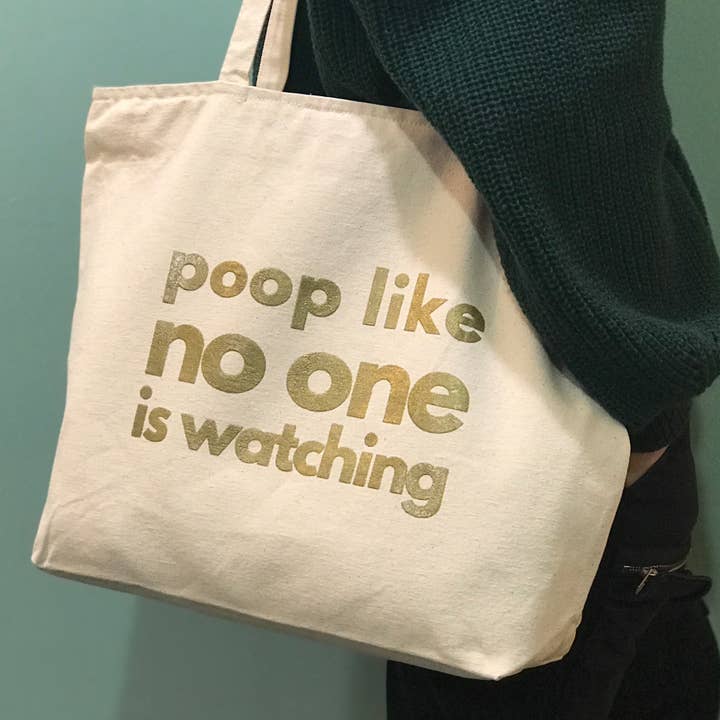 Tote Bag - Poop Like No One is Watching for wholesale by Ugly Baby