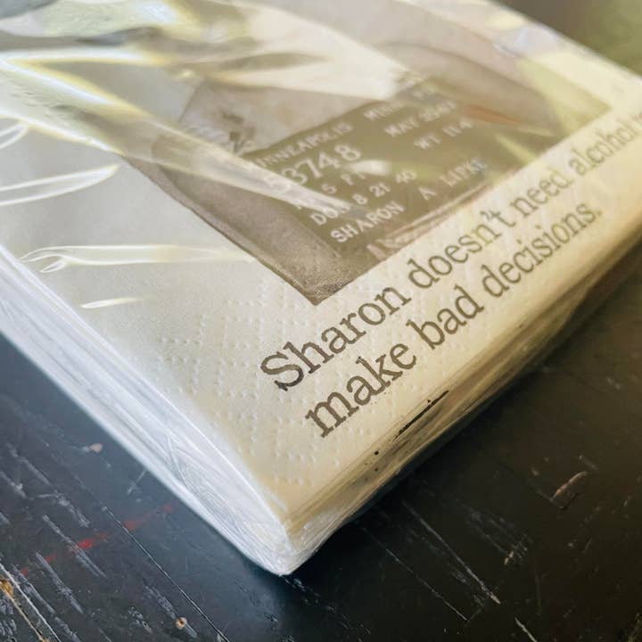 The 3 Sisters Design Co. - Wholesale Disposable Napkin - Big House Cocktail Napkins, Sharon doesn't need alcohol...