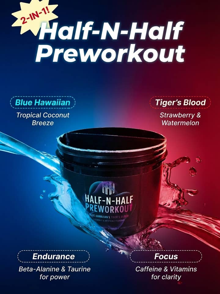 Half-N-Half Preworkout — Blue Hawaiian \ Tiger's Blood for wholesale by Half-N-Half Supplements