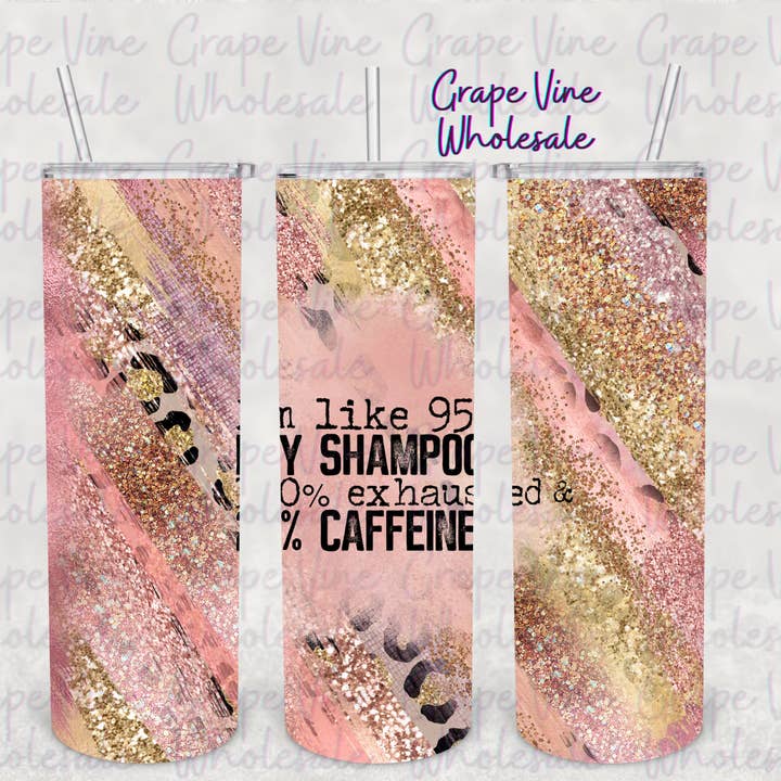 95% Shampoo Secco, 300% Esausto Bicchiere Termico da 20oz per la vendita all'ingrosso da parte di GrapeVineWholesale