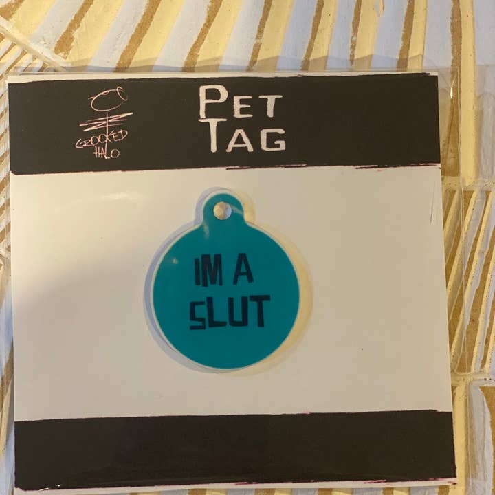 Crooked Halo - Wholesale Pet Identification Tag - Cat/Dog - "Im a Slut" Metal Pet Tag