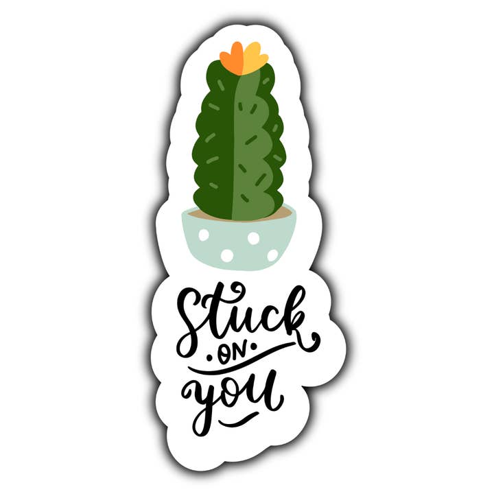 Stuck on you sticker for wholesale by Stick to it creations