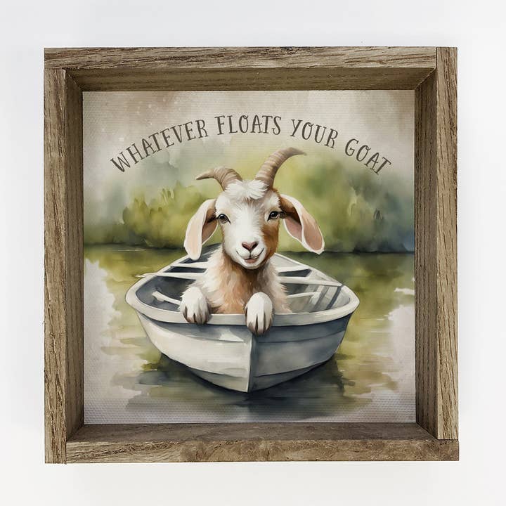Whatever Floats Your Goat - Funny Animal Canvas Wall Art for wholesale by Hangout Home