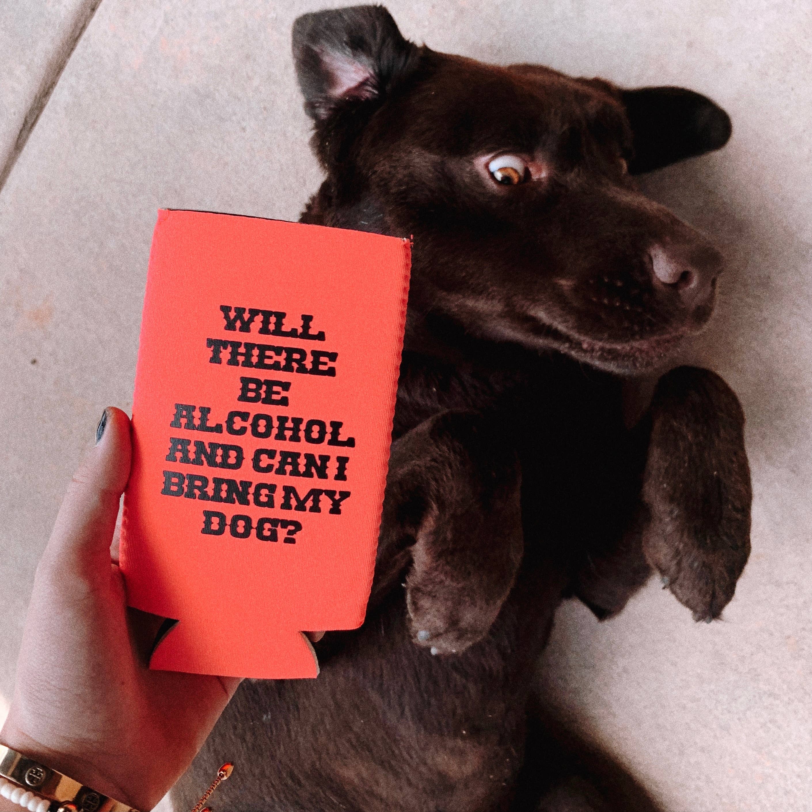 Ruby Moon - Wholesale Drink Huggers & Koozies - Can I bring my dog?1