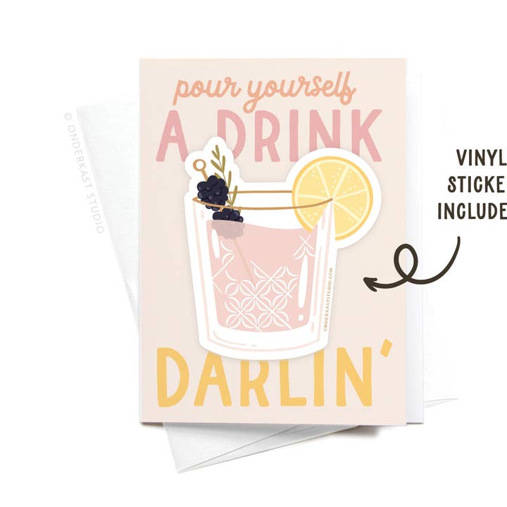 Tarjeta de felicitación con pegatina de cóctel «Pour Yourself a Drink para venta al por mayor de Easyhand Goods – formerly Onderkast