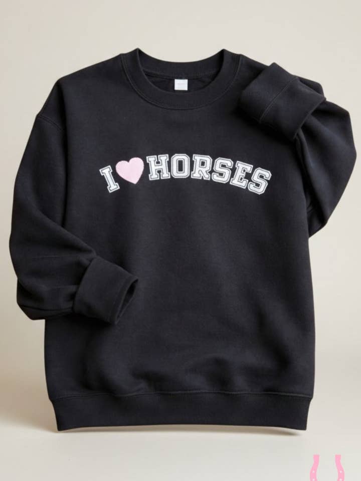 I Love Horses Sweatshirt (Black) for wholesale by Bridle Up Hope Shop