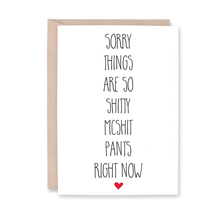 Sorry Things are So Shitty Card for wholesale by Striped Hat Studio