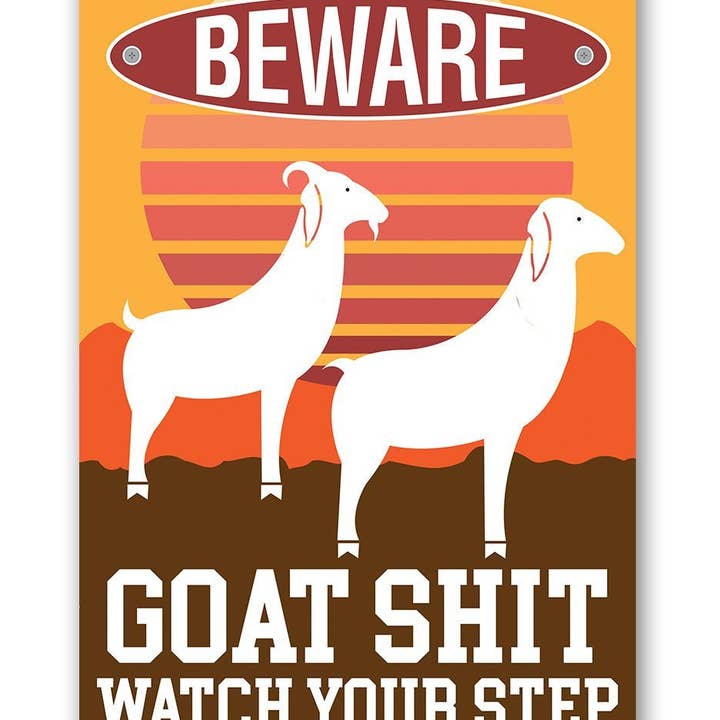 Lone Star Art - Wholesale Sign - Goat Shit - Metal Sign
