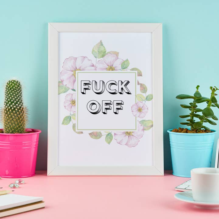Fuck Off Wall Art Print (Floral) for wholesale by Black Cat Bazaar