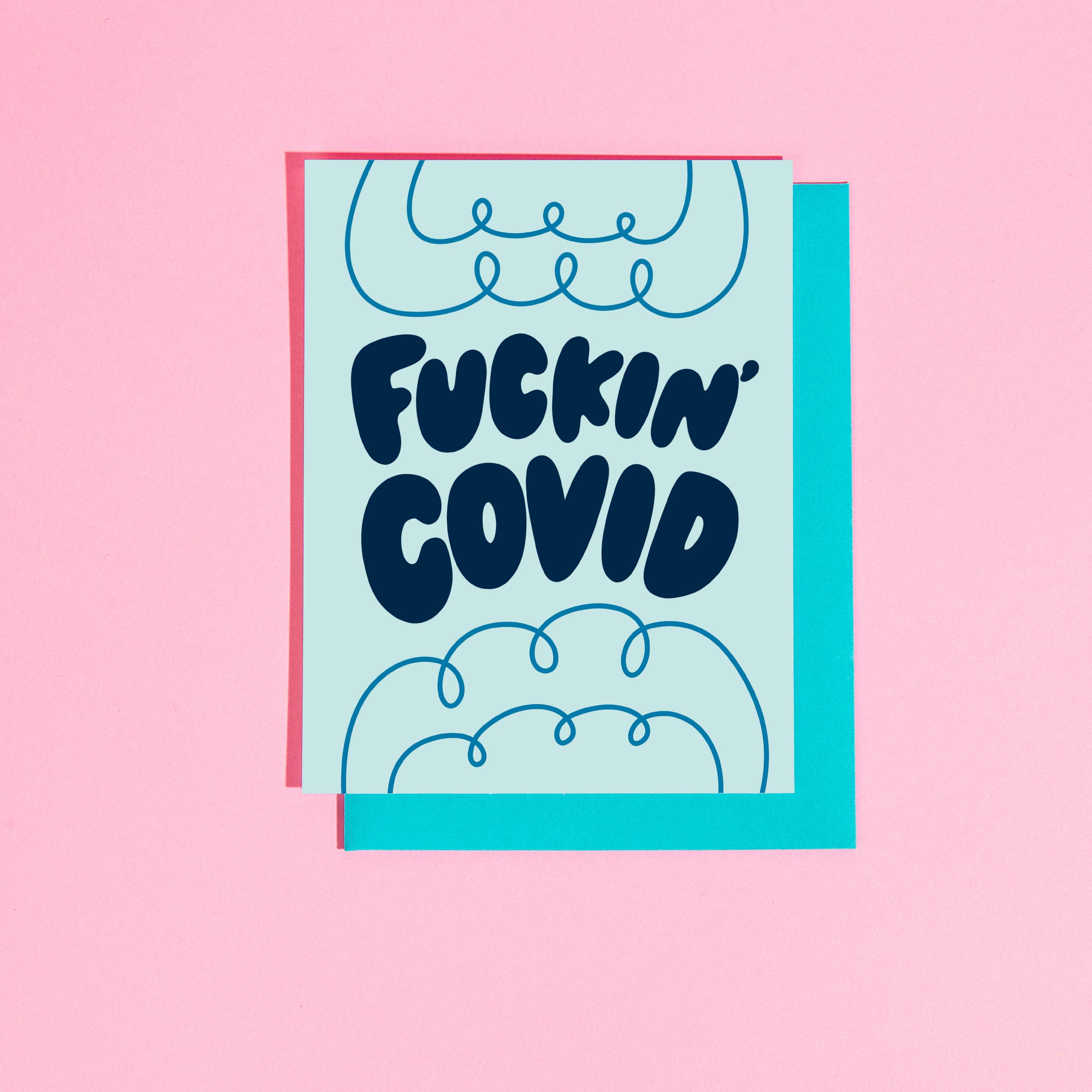 Fuckin' COVID Greeting Card