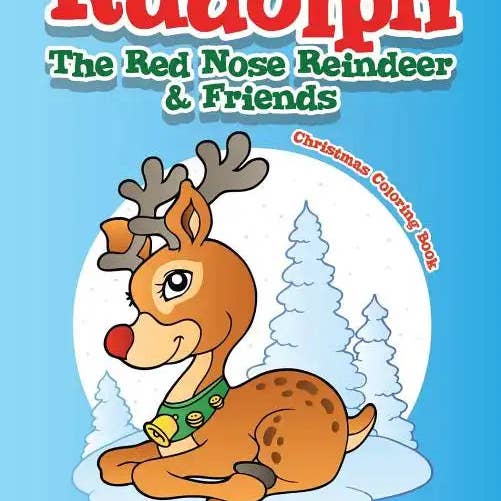 Books by splitShops - Wholesale Coloring Book - Kids & Baby - Rudolph The Red Nose Reindeer & Friends Christmas Coloring Book - Paperback