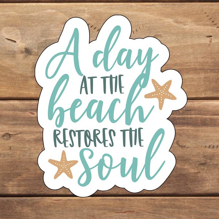 En dag på stranden genopretter sjælen Sticker, Vinyl klistermærke, laptop klistermærke, Tablet klistermærke for engroshandel hos C3DAR Design