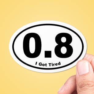 Calcomanía de vinilo ovalada divertida con texto en inglés «I Got Tired» de 0.8 para venta al por mayor de CJ's Sticker Shop